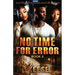 No Time For Error 2
