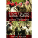 Storytelling Globalization from the Chaco and Beyond