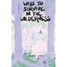 Ways to Survive in the Wilderness