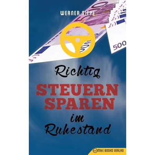 Richtig Steuern sparen im Ruhestand