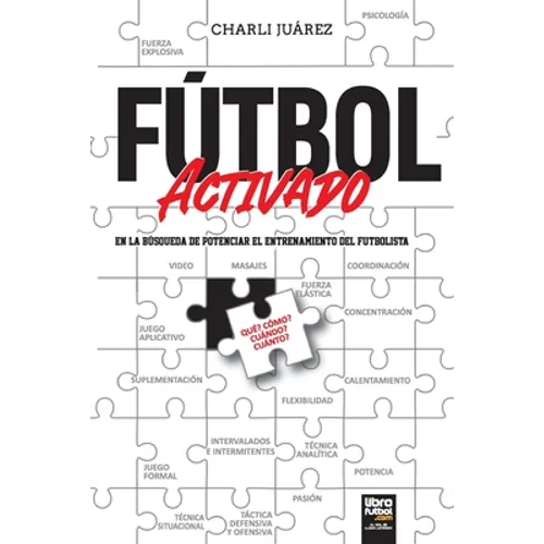 Fútbol activado: en la búsqueda de potenciar el entrenamiento del futbolista