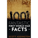 1001 Fantastic First World War Facts