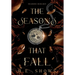 The Seasons that Fall