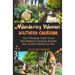 Wandering Woman Southern California: The Ultimate Road Trip: One Woman's Journey Across the United States by Car
