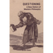 Questioning: A New History of Western Philosophy