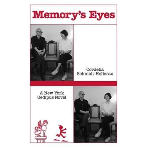 Memory's Eyes: A New York Oedipus Novel: A New York Oedipal Novel