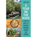 A Year on the River: A Boater's Guide to Growing, Foraging, Storing and Cooking