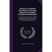 Lectures on Primitive Christianity in Doctrine, Experience, Worship, Discipline and Mannners: As it Appeared in the Church at Jerusalem in the Time of
