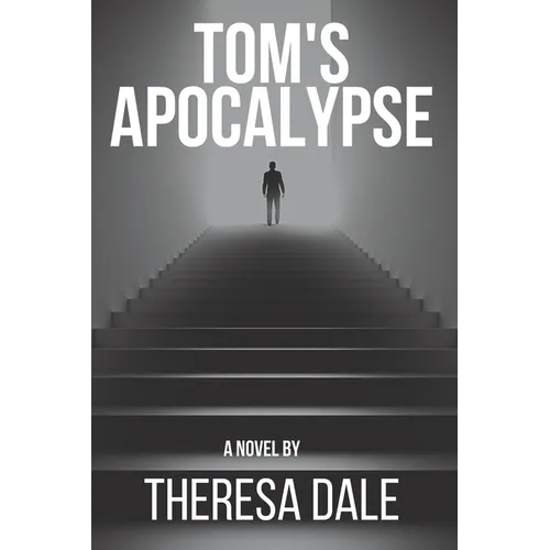 Tom's Apocalypse