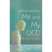 Me and My OCD