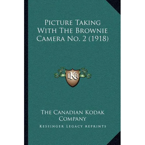 Picture Taking With The Brownie Camera No. 2 (1918)