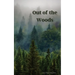 Out of the Woods