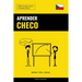 Aprender Checo - Rápido / Fácil / Eficaz: 2000 Vocablos Claves