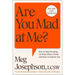 Are You Mad at Me?: How to Stop Focusing on What Others Think and Start Living for You