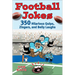Football Jokes: 350 Hilarious Quips, Zingers, and Belly Laughs