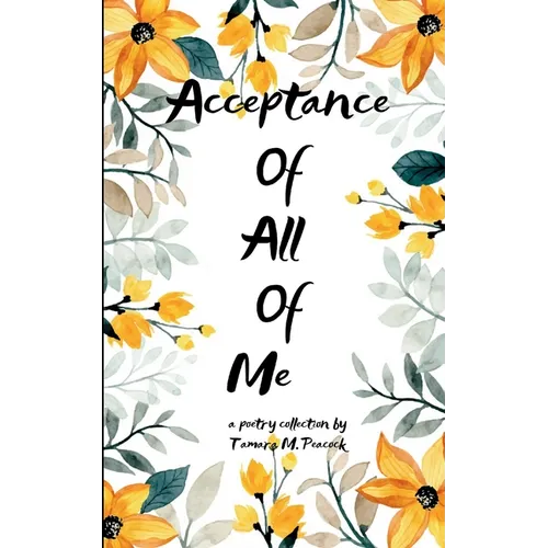 Acceptance of All of Me