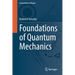 Foundations of Quantum Mechanics