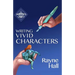 Writing Vivid Characters: Professional Techniques for Fiction Authors