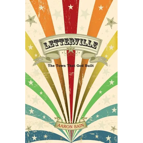 Letterville: The Town That God Built