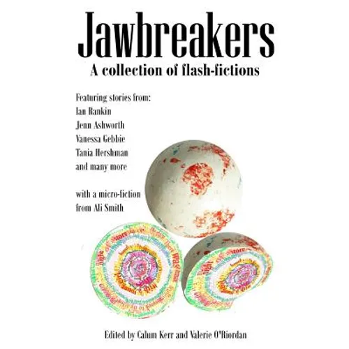 Jawbreakers: 2012 National Flash-Fiction Day Anthology