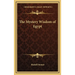The Mystery Wisdom of Egypt