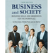 Business and Society: Building Skills and Awareness for the Workplace