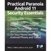 Practical Paranoia Android 11 Security Essentials