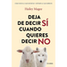 Deja de Decir Si Cuando Quieres Decir No / Stop People Pleasing