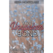 An Unspoken Bond: A Pride and Prejudice Variation