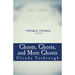 Ghosts, Ghosts, and More Ghosts: Three Ghost Stories