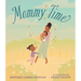 Mommy Time