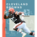 The Story of the Cleveland Browns