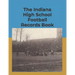 The Indiana High School Football Records Book