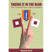 Taking It In the Rear: The Vietnam War's Rear Echelon
