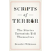 Scripts of Terror: The Stories Terrorists Tell Themselves