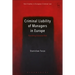 Criminal Liability of Managers in Europe: Punishing Excessive Risk