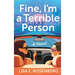 Fine, I'm a Terrible Person