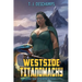 Westside Titanomachy