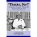 Thanks, Doc!: The story of Marland R. Williams, MD