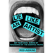 Lie Like an Artist: Communicate Successfully by Focusing on Essential Truths