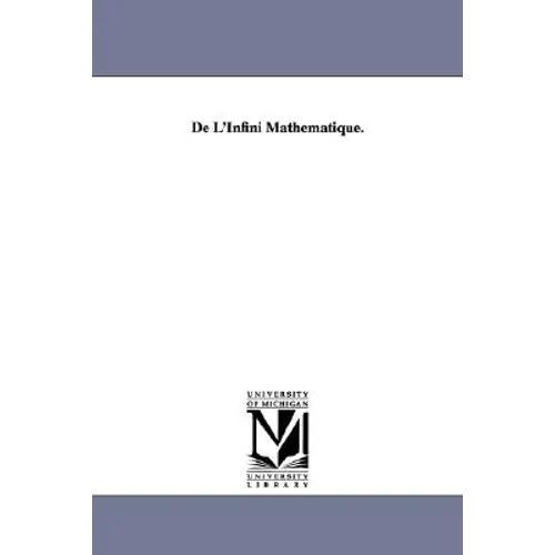 De L'Infini Mathématique.