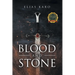 Blood and Stone