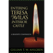 Entering Teresa of Avila's Interior Castle: A Reader's Companion