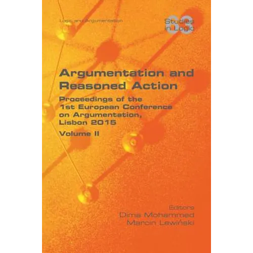 Argumentation and Reasoned Action. Volume II