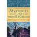 Mysteries and Lore of Western Maryland: Snallygasters, Dogmen and Other Mountain Tales
