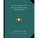 Our World Or The Slaveholders Daughter