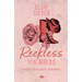 Reckless: Sin Miedo: Chestnut Springs 4