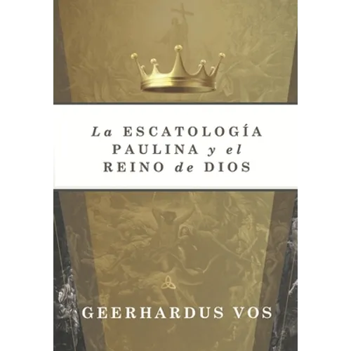 La Escatologia Paulina y el Reino de Dios