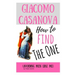 How to find the One: (avoiding men like me)
