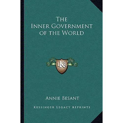 The Inner Government of the World